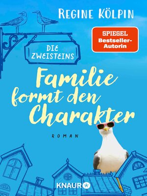 cover image of Die Zweisteins – Familie formt den Charakter